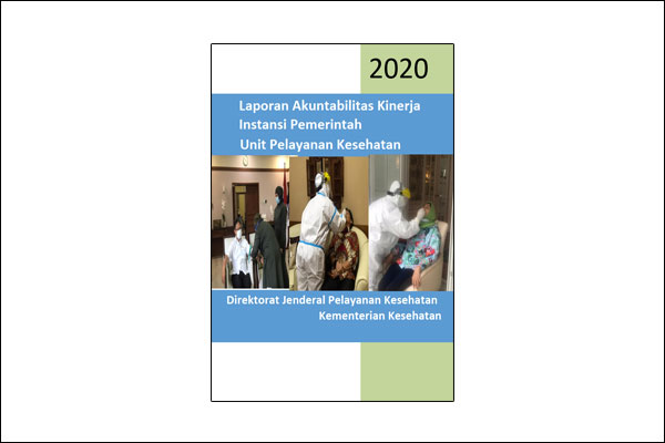 Laporan Akuntabilitas Kinerja (LAKIP) Tahun 2020