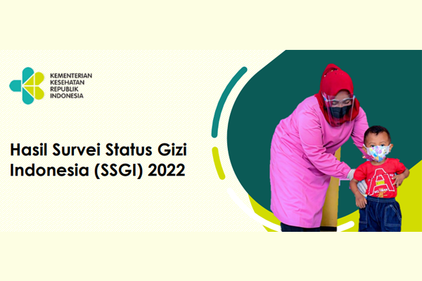 Kementerian Kesehatan Rilis Hasil Survei Status Gizi Indonesia (SSGI) tahun 2022